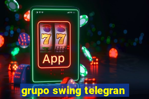 grupo swing telegran